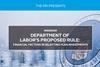 Department of Labor’s Proposed Rule-Financial Factors in Selecting Plan Investments