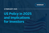 US Policy in 2025 and Implications for Investors_2024_Thumbnail