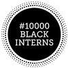 10,000 Black Interns