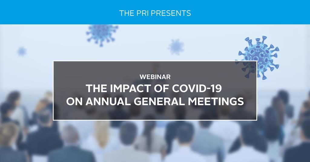 The Impact Of COVID-19 On Annual General Meetings | Webinar | PRI