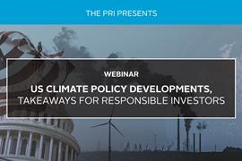 US climate policy developments, takeaways for responsible investors
