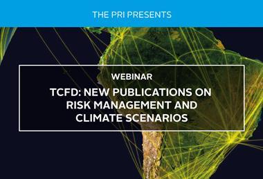 TCFD-New Publications on Risk Management and Climate Scenarios