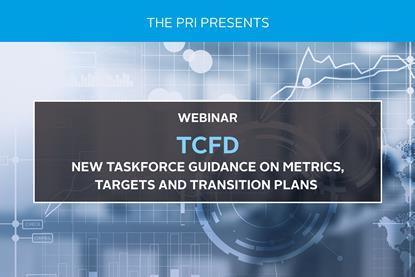 TCFD-new Taskforce guidance on metrics, targets and transition plans