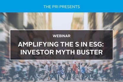 Amplifying the S in ESG - Investor Myth Buster